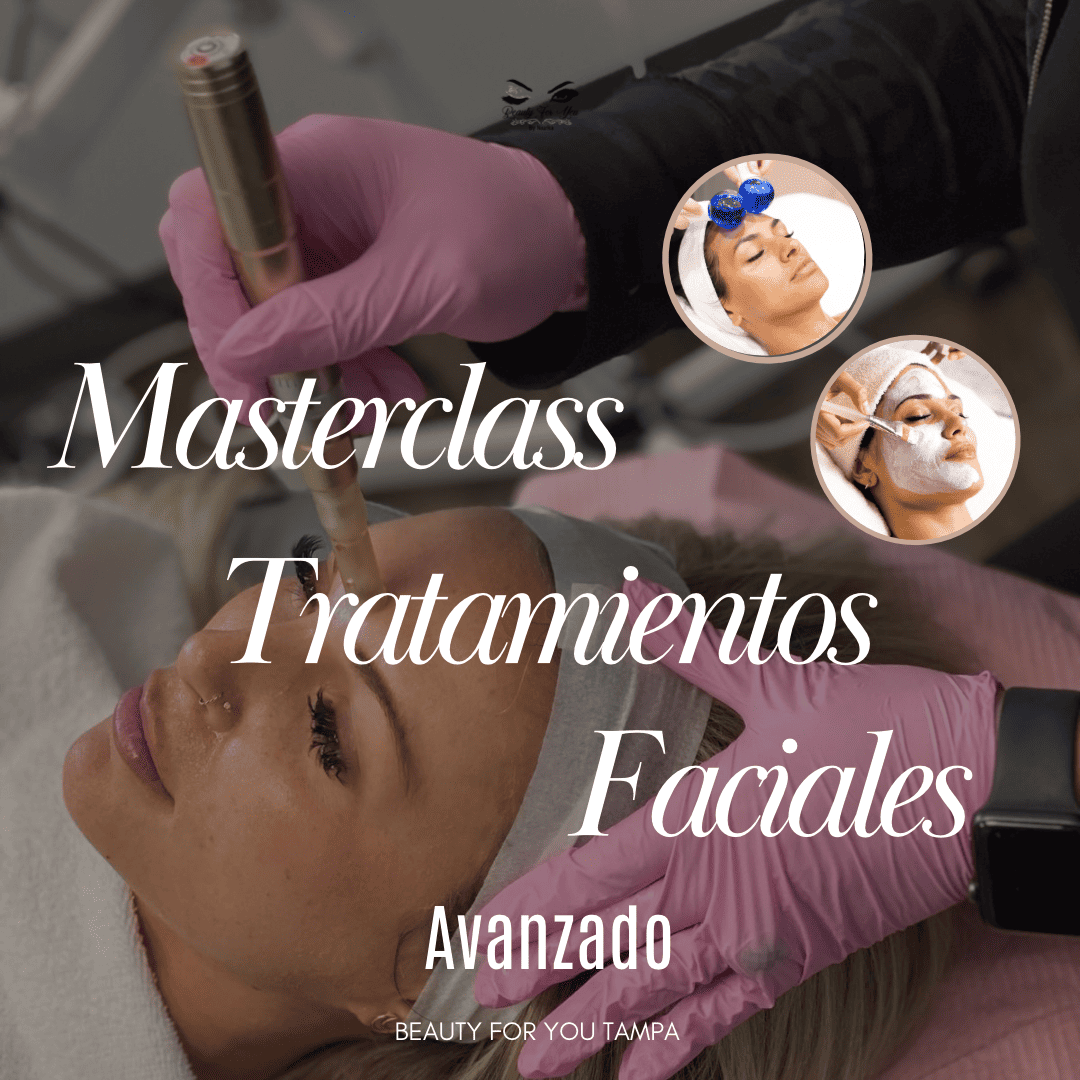 MASTERCLASS TRATAMIENTOS FACIALES AVANZADO - PRESENCIAL