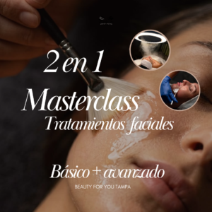 Capacitación 2 en 1 Tratamientos faciales